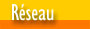Reseau